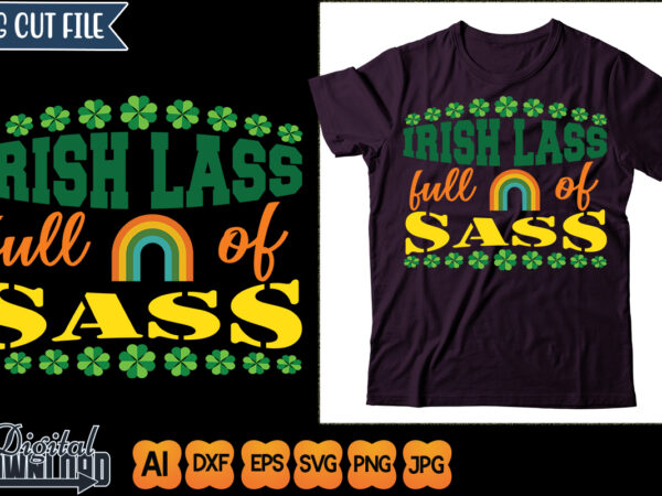 Irish lass full of sass t shirt design for sale