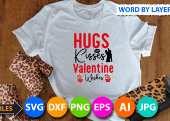 Hugs Kisses Valentine T-Shirt Design, Hugs Kisses Valentine SVG Cut File, Valentine svg, Kids Valentine svg Bundle, Valentine’s Day svg, Love svg, Heart svg, Be mine svg, My first valentine’s