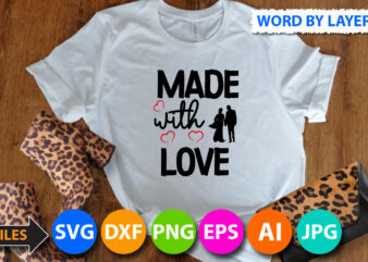 made with Love T-Shirt Design, made with Love SVG Cut File, Valentine svg, Kids Valentine svg Bundle, Valentine’s Day svg, Love svg, Heart svg, Be mine svg, My first valentine’s