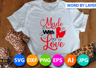 made with Love T-Shirt Design, made with Love SVG Design , Valentine svg, Kids Valentine svg Bundle, Valentine’s Day svg, Love svg, Heart svg, Be mine svg, My first valentine’s
