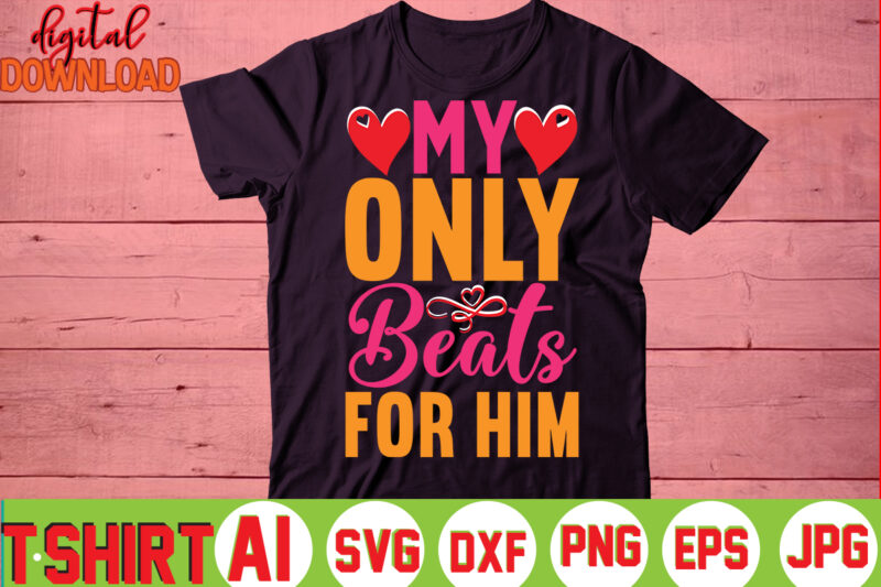 My Only Beats For Him,