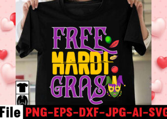 Free Mardi Gras T-shirt Design,Mardi Gras Svg, Louisiana Svg, Kids Mardi Gras Svg, , Fat Tuesday, Girl Mardi Gras Shirt Svg Files for Cricut & Silhouette, Png,Mardi Gras Mask svg,