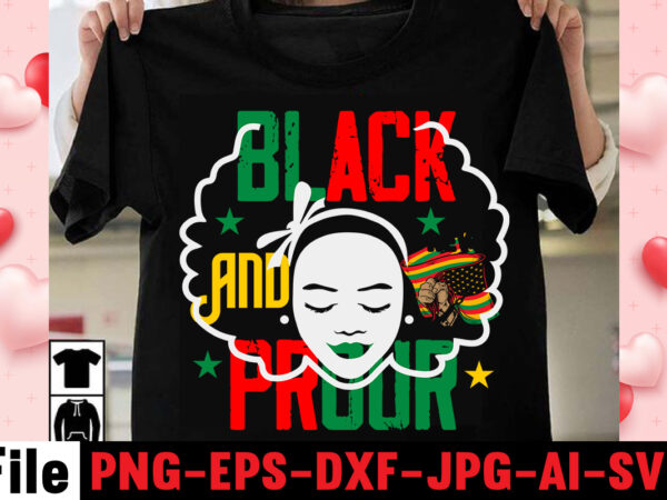 Black and prour t-shirt design,iam black history and i strive to make my ancestors proud t-shirt design,black queen t-shirt design,christmas tshirt design t-shirt, christmas tshirt design tree, christmas tshirt design