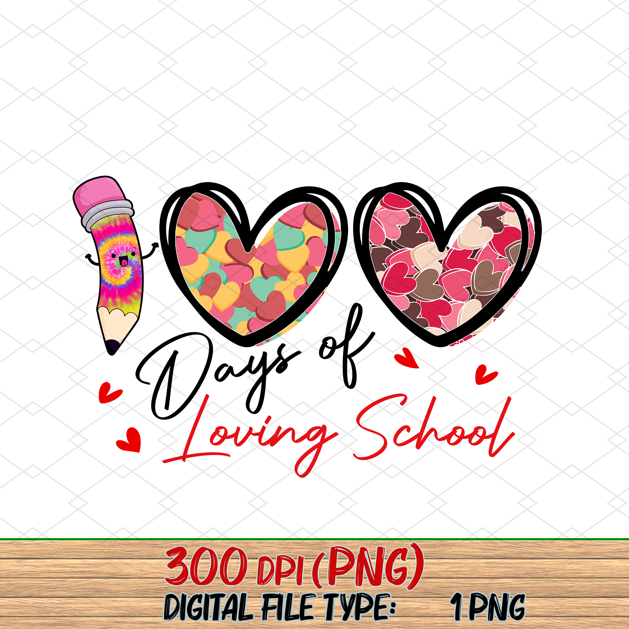 100 Days of Loving School 100th Day of School Tie Dye Pencil NC Buy tshirt designs
