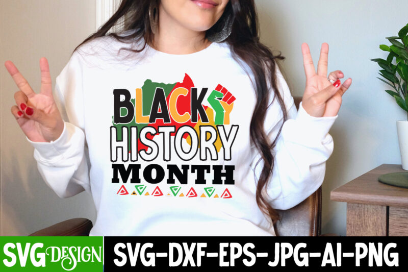 Black History Month T-Shirt Design bundle, Black Lives Matter T-Shirt Design Bundle , Make Every Month History Month T-Shirt Design , black lives matter t-shirt bundles,greatest black history month bundles