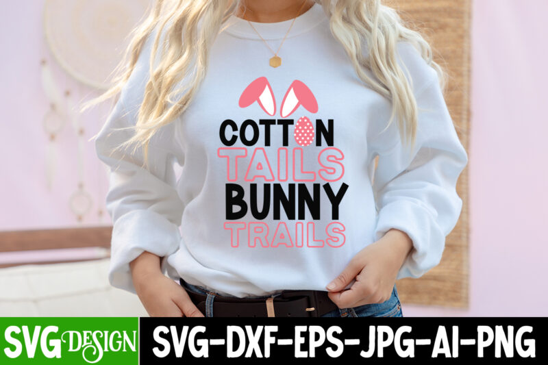 Cotton Tails Bunny Trails T-Shirt Design, Cotton Tails Bunny Trails SVG Cut File, Happy Easter Png, Easter Sublimation Design, Retro Easter Png, Digital Download, Easter Png ,60 Easter Day Png