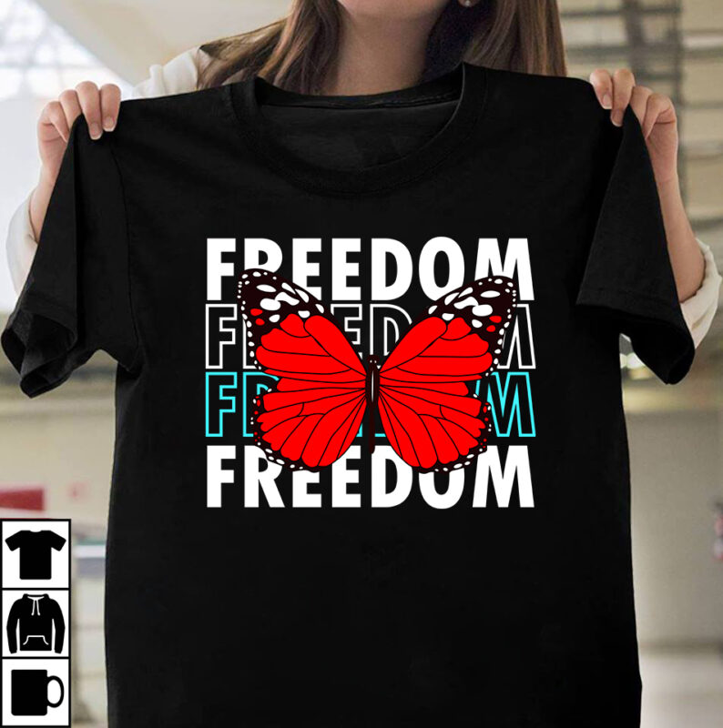 Freedom T-Shirt Design, Freedom SVG Cut File, butterfly svg, butterfly svg free, butterfly cricut, layered butterfly svg free, cricut butterfly template, free layered butterfly svg, monarch butterfly svg, 3d butterfly