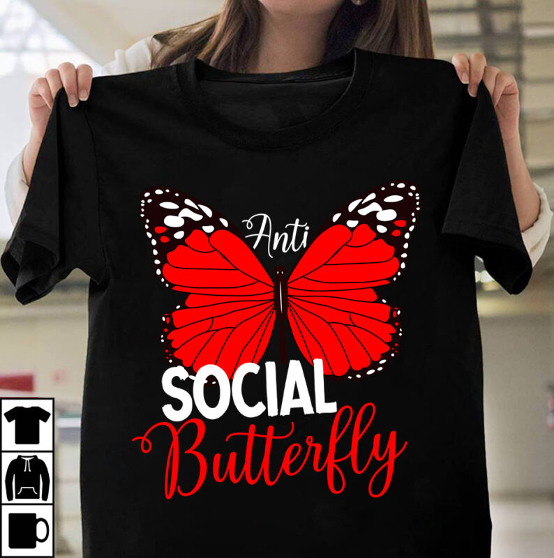 Anti Social Butterfly T-Shirt Design, Anti Social Butterfly SVG Cut File, butterfly svg, butterfly svg free, butterfly cricut, layered butterfly svg free, cricut butterfly template, free layered butterfly svg, monarch
