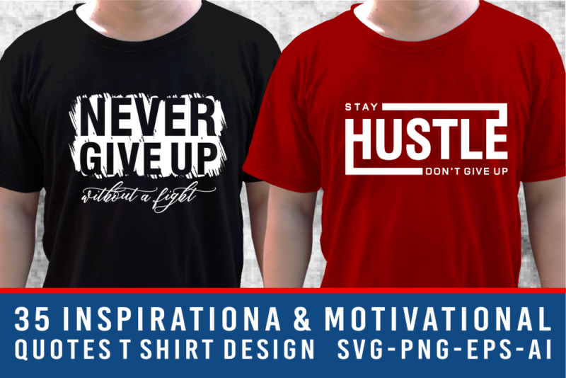 Inspirational & Motivational Quotes T shirt Design Bundle, Slogan T shirt Design Bundle, Typography T shirt Designs