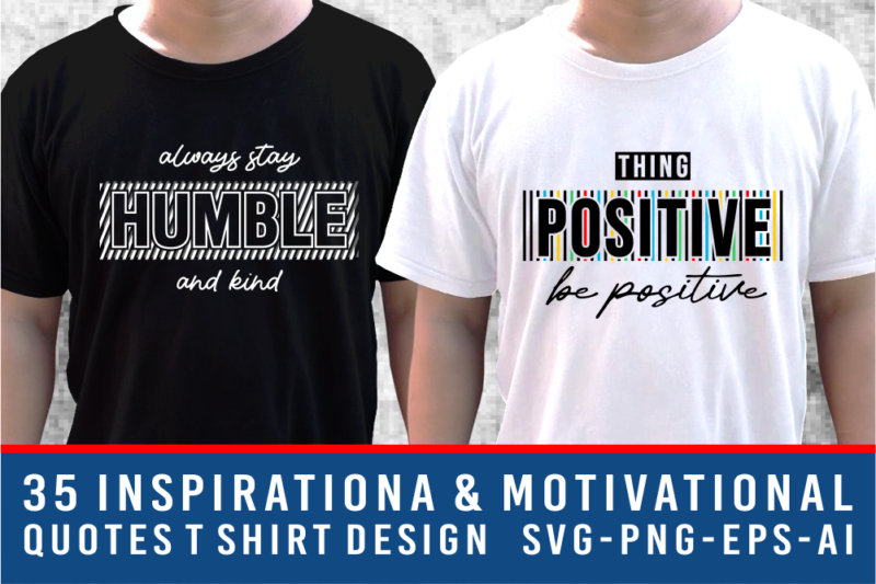 Inspirational & Motivational Quotes T shirt Design Bundle, Slogan T shirt Design Bundle, Typography T shirt Designs