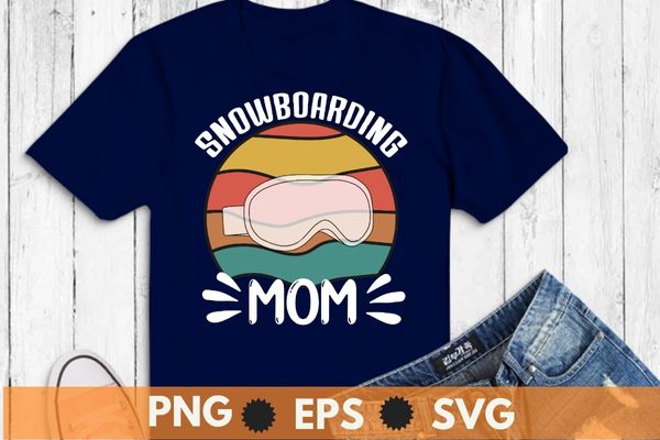 Retro snowboarding mom funny vintage saying snowboard T-shirt design svg, Retro, snowboarding mom, funny vintage, saying snowboard