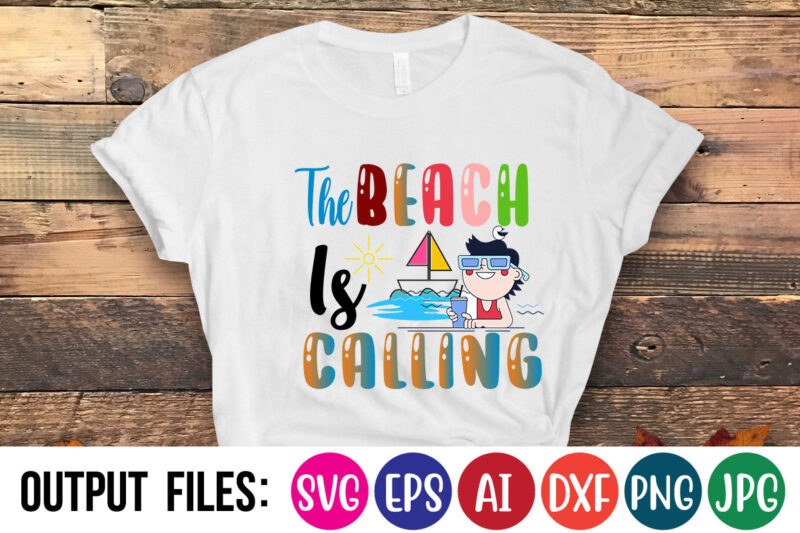THE BEACH IS CALLING Vector t-shirt design