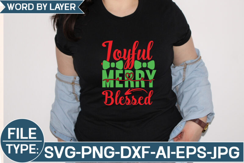 Joyful Merry Blessed SVG Cut File