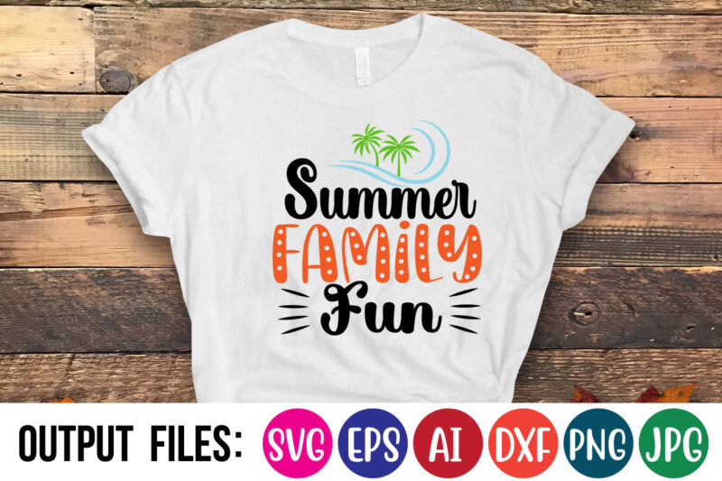 SUMMER FAMILY FUN Vector t-shirt design