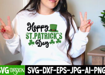 Happy St.patrick s Day T-Shirt Design , Happy St.patrick s Day SVG Cut File, St. Patrick’s Day SVG Bundle, St Patrick’s Day Quotes, Gnome SVG, Rainbow svg, Lucky SVG, St