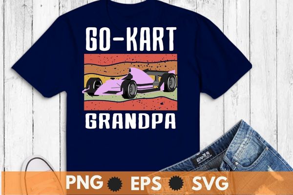 Go kart racing grandpa vintage retro sunset t-shirt design svg, go kart, racing car, go kart diver