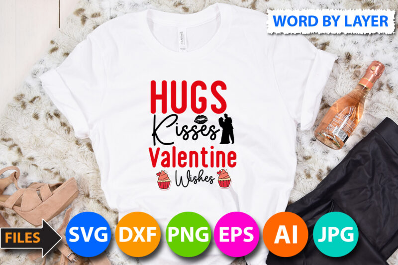 Hugs Kisses Valentine T-Shirt Design, Hugs Kisses Valentine SVG Cut File, Valentine svg, Kids Valentine svg Bundle, Valentine's Day svg, Love svg, Heart svg, Be mine svg, My first valentine's