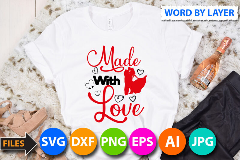 made with Love T-Shirt Design, made with Love SVG Design , Valentine svg, Kids Valentine svg Bundle, Valentine's Day svg, Love svg, Heart svg, Be mine svg, My first valentine's