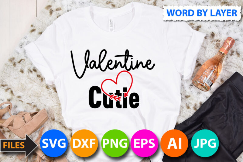 Valentine Cutie T-Shirt Design, Valentine Cutie SVG Cut File, Valentine svg, Kids Valentine svg Bundle, Valentine's Day svg, Love svg, Heart svg, Be mine svg, My first valentine's day, Valentine