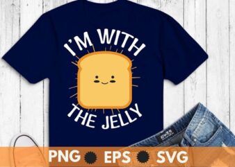 Womens I’m With The Jelly Peanut Butter Best Friend Couples T-Shirt design svg, I’m With The Jelly shirt png, Peanut butter shirt png,