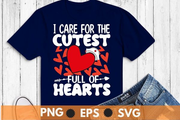 I care for cutest little hearts nurse valentines day nursing t-shirt design svg, i care for cutest little hearts png, nurse valentines day, nursing shirt eps