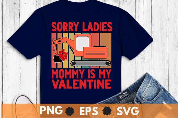 Kids sorry ladies mommy is my valentine day funny v-day boys kids t-shirt design svg, valentines day, sweethearts cute teacher t-shirt, cute valentines day, sweethearts t-shirt, valentine’s day gift,