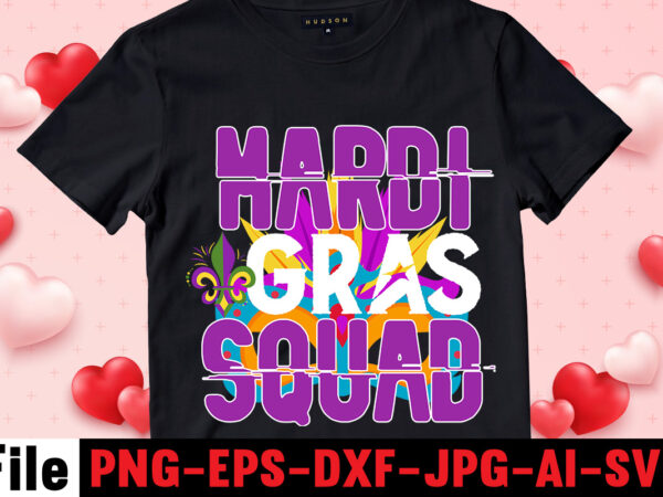 Mardi gras squad t-shirt design,mardi gras svg, louisiana svg, kids mardi gras svg, , fat tuesday, girl mardi gras shirt svg files for cricut & silhouette, png,mardi gras mask svg, Mardi gras squad t-shirt design,mardi gras svg, louisiana svg, kids mardi gras svg, , fat tuesday, girl mardi gras shirt svg files for cricut & silhouette, png,mardi gras mask svg,