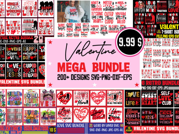 Valentine t-shirt bundle, valentine mega bundle ,200 + designs ,valentine sublimation bundle ,hugs kisses and valentine wishes sublimision bundle or circuit weed sublimision bundle and weed sublimision bundle fiance weed