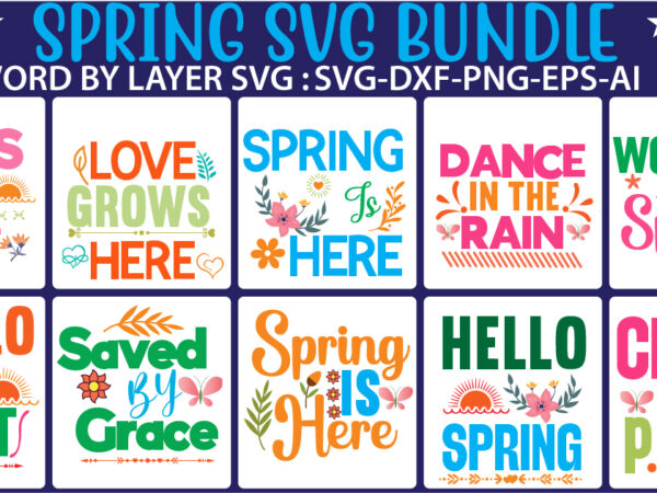 Spring svg bundle, spring sign svg, farmhouse svg, hello spring svg, welcome spring svg, spring sayings svg, spring png, cut files, download,spring svg bundle, spring svg, easter svg, spring design