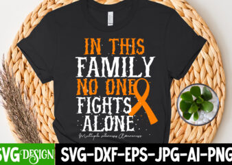 In This Family NO One Fights Alone T-Shirt Design, cerebral palsy svg,in this family no one fights alone svg, celebral palsy awareness svg, green ribbon svg, fight cancer svg, awareness