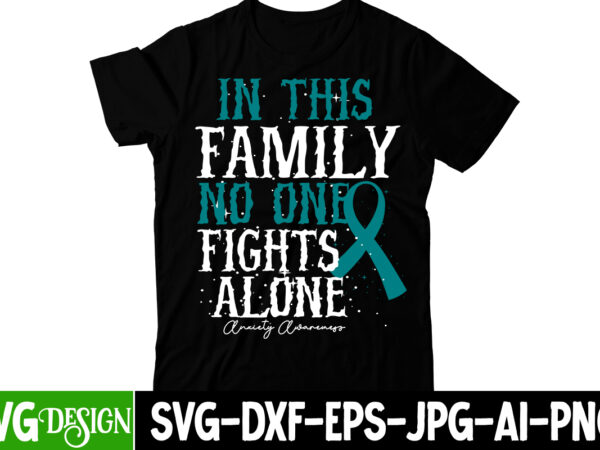 In this family no one fights alone t-shirt design, cerebral palsy svg,in this family no one fights alone svg, celebral palsy awareness svg, green ribbon svg, fight cancer svg, awareness