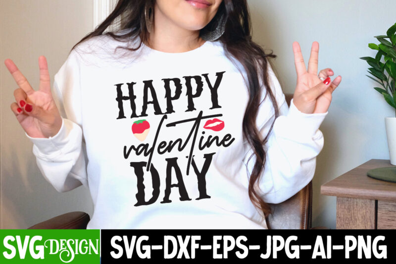 Valentine T-Shirt Design Bundle , Valentine Sublimation Bundle ,Valentine's Day SVG Bundle , Valentine T-Shirt Design Bundle , Valentine's Day SVG Bundle Quotes, be mine svg, be my valentine svg,