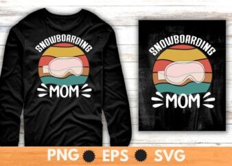 Retro snowboarding mom funny vintage saying snowboard T-shirt design svg, Retro, snowboarding mom, funny vintage, saying snowboard