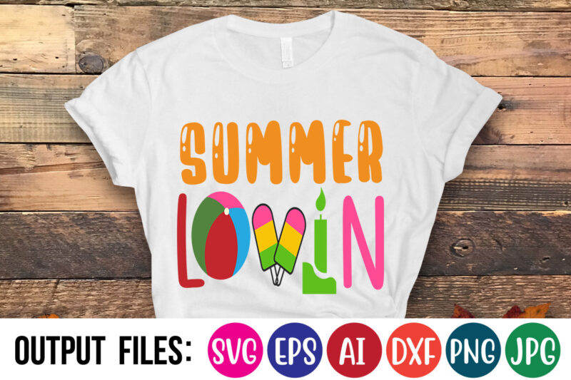 SUMMER LOVIN Vector t-shirt design