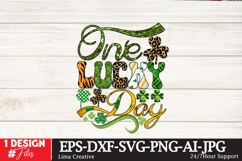 One Lucky Day Sublimation T-shirt Design,.studio files, 100 patrick day vector t-shirt designs bundle, Baby Mardi Gras number design SVG, buy patrick day t-shirt designs for commercial use, canva t