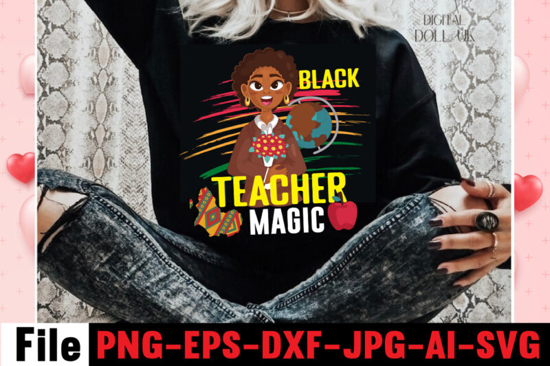 Black Teacher Magic T-shirt Design,Black Queen T-shirt Design,christmas tshirt design t-shirt, christmas tshirt design tree, christmas tshirt design tesco, t shirt design methods, t shirt design examples, christmas tshirt design