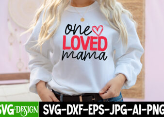 One Loved Mama T-Shirt Design, One Loved Mama SVG Cut File, Valentine Cutie T-Shirt Design, Valentine Cutie SVG Cut File, Valentine svg, Kids Valentine svg Bundle, Valentine’s Day svg, Love