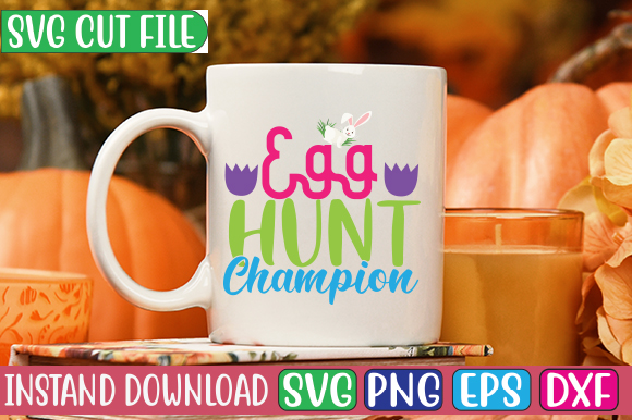 Egg Hunt Champion SVG Cut File