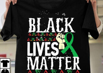 Black Lives Matter T-Shirt Design, Black Lives Matter SVG Cut File, Black History Month T-Shirt Design bundle, Black Lives Matter T-Shirt Design Bundle , Make Every Month History Month T-Shirt