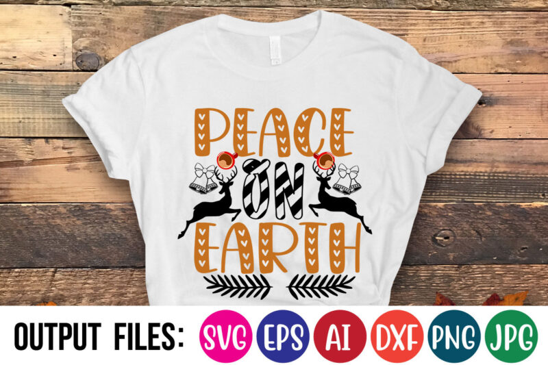 PEACE ON EARTH Vector t-shirt design