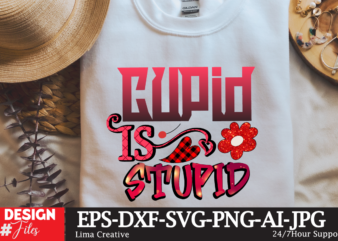 Cupid Is Stupid Sublimation PNG T-shirt Design, Valentine T-shirt Design, Valentine Sublimation Designvalentine,valentine svg,valentine svg free,valentine tshirt bundle,valentines,valentines day,free valentine svg,valentines day svg,diy valentine,valentine day,valentine shirt,paper valentine,valentines svg,valentine t shirt,cat