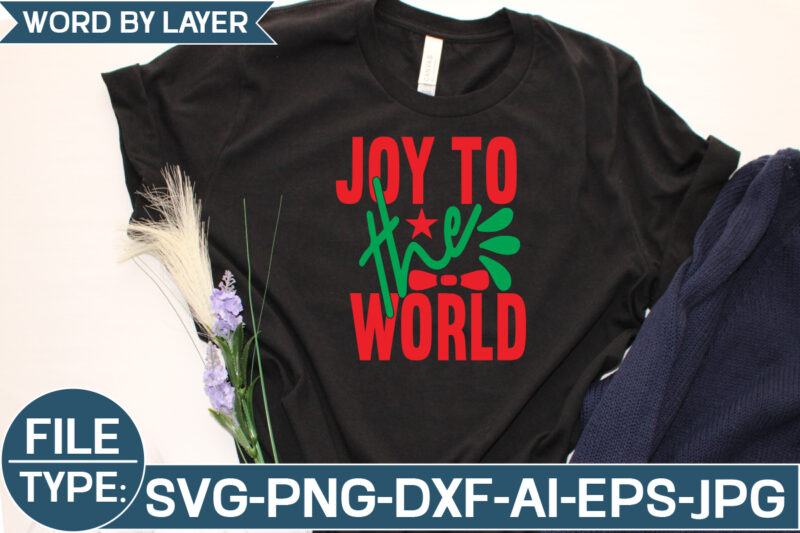 Joy to the World SVG Cut File