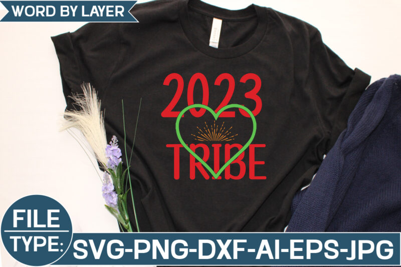 2023 Tribe SVG Cut File