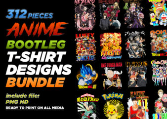 312 Anime Bootleg T-shirt Designs Bundle #1