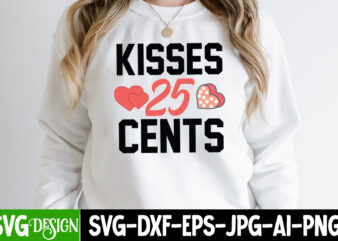 Kisses 25 Cents T-Shirt Design, be mine svg, be my valentine svg, Cricut, cupid svg, cute Heart vector, download-available, food-drink , heart svg , hugs and kisses svg, Little Miss Heart Breaker SVG Cut File, , love me svg , love svg , on-sale, print-cut, quotes-and-sayings, , SVGs , Valentine T-Shirt Design Bundle, Valentine’s Day SVG Bundle Quotes, Valentine’s Day SVG Bundlevalentine’s svg bundle, , valentines day svg files for cricut – valentine svg bundle, – dxf png instant digital download – conversation hearts svg Valentine T-Shirt Design Bundle , Valentine Sublimation Bundle ,Valentine’s Day SVG Bundle , Valentine T-Shirt Design Bundle , Valentine’s Day SVG Bundle Quotes, be mine svg, be my valentine svg, Cricut, cupid svg, cute Heart vector, funny valentines svg, Happy Valentine Shirt print template, Happy valentine svg, Happy valentine’s day svg, Heart sign vector, Heart SVG, Herat svg, kids valentine svg, Kids Valentine svg Bundle, Love Bundle Svg, Love day Svg, Love Me Svg, Love svg, My Dog is my Valentine Shirt, My Dog is My Valentine Svg, my first valentines day, Rana Creative, Sweet Love Svg, Thinking of You Svg, True Love Svg, typography design for 14 February, Valentine Cut Files, Valentine pn, valentine png, valentine quote svg, Valentine Quote svgesign, valentine svg, valentine svg bundle, valentine svg design, Valentine Svg Design Free, Valentine Svg Quotes free, Valentine Vector free, Valentine’s day svg, valentine’s day svg bundle, Valentine’s Day Svg free Download, Valentine’s Svg Bundle, Valentines png, valentines svg, Xoxo Svg DValentines svg bundle, , Love SVG Bundle , Valentine’s Day Svg Bundle,Valentines Day T Shirt Bundle,Valentine’s Day Cut File Bundle, Love Svg Bundle,Love Sign Vector T Shirt , Mother Love Svg Bundle,Couples Svg Bundle,Valentine’s Day SVG Bundle, Valentine svg bundle, Valentine Day Svg, love svg, valentines day svg files, valentine svg, heart svg, cut file ,Valentine’s Day Svg Bundle,Valentines Day T Shirt Bundle,Valentine’s Day Cut File Bundle, Love Svg Bundle,Love Sign Vector T Shirt , Mother Love Svg Bundle,Couples Svg Bundle, be mine svg, be my valentine svg, Cricut, cupid svg, cute Heart vector, funny valentines svg, Happy Valentine Shirt print template, Happy valentine svg valentine’s day svg, valentine’s svg bundle, , you and me svg,