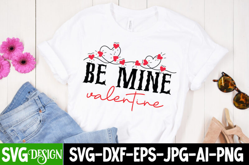 Valentine T-Shirt Design Bundle, Valentine T-Shirt Design Quotes, Coffee is My Valentine T-Shirt Design, Coffee is My Valentine SVG Cut File, Valentine T-Shirt Design Bundle , Valentine Sublimation Bundle ,Valentine's