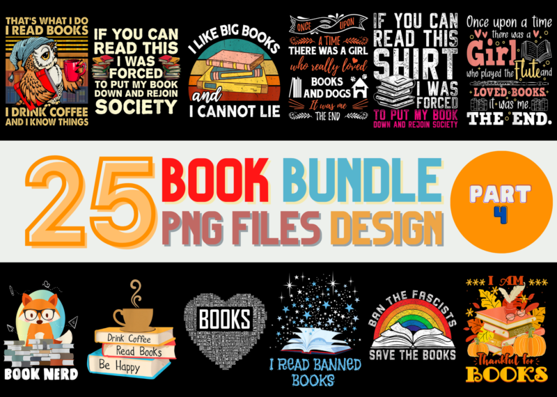 25 Book PNG T-shirt Designs Bundle For Commercial Use Part 4, Book T-shirt, Book png file, Book digital file, Book gift, Book download, Book design