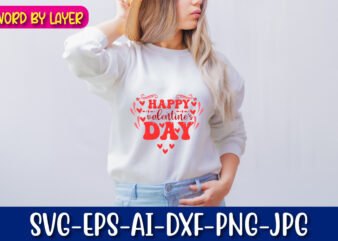 happy valentine’s day vector t-shirt design