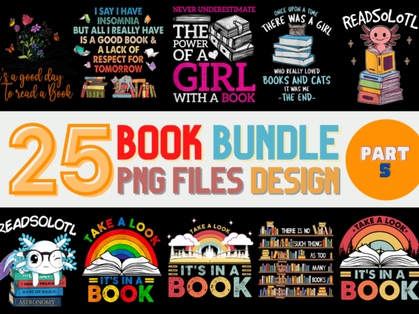 25 book png t-shirt designs bundle for commercial use part 5, book t-shirt, book png file, book digital file, book gift, book download, book design