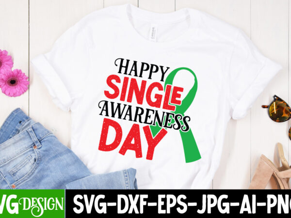 Happy single awareness day t-shirt design on sale, happy single awareness day svg cut file, valentine cutie t-shirt design, valentine cutie svg cut file, valentine svg, kids valentine svg bundle,